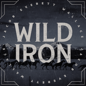 "Wild Iron" Cover Art
