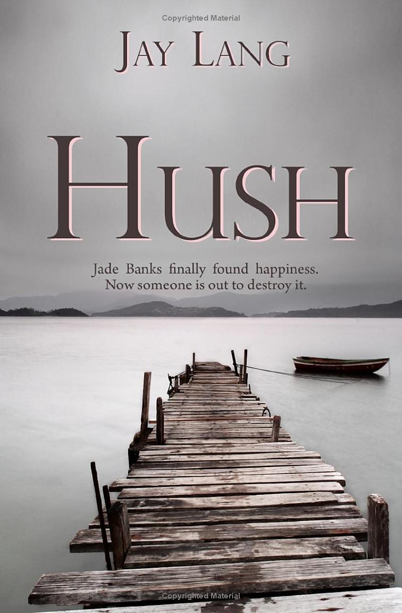 Jay Lang “Hush” book cover, image by Michelle Lee