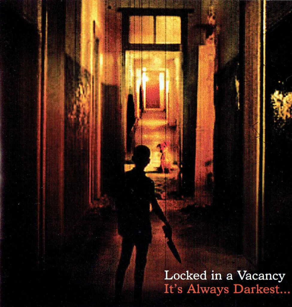 Locked In A Vacancy "It's Always Darkest" album artwork