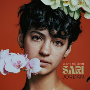 Sari Jordan "Sing To The Moon" album artwork