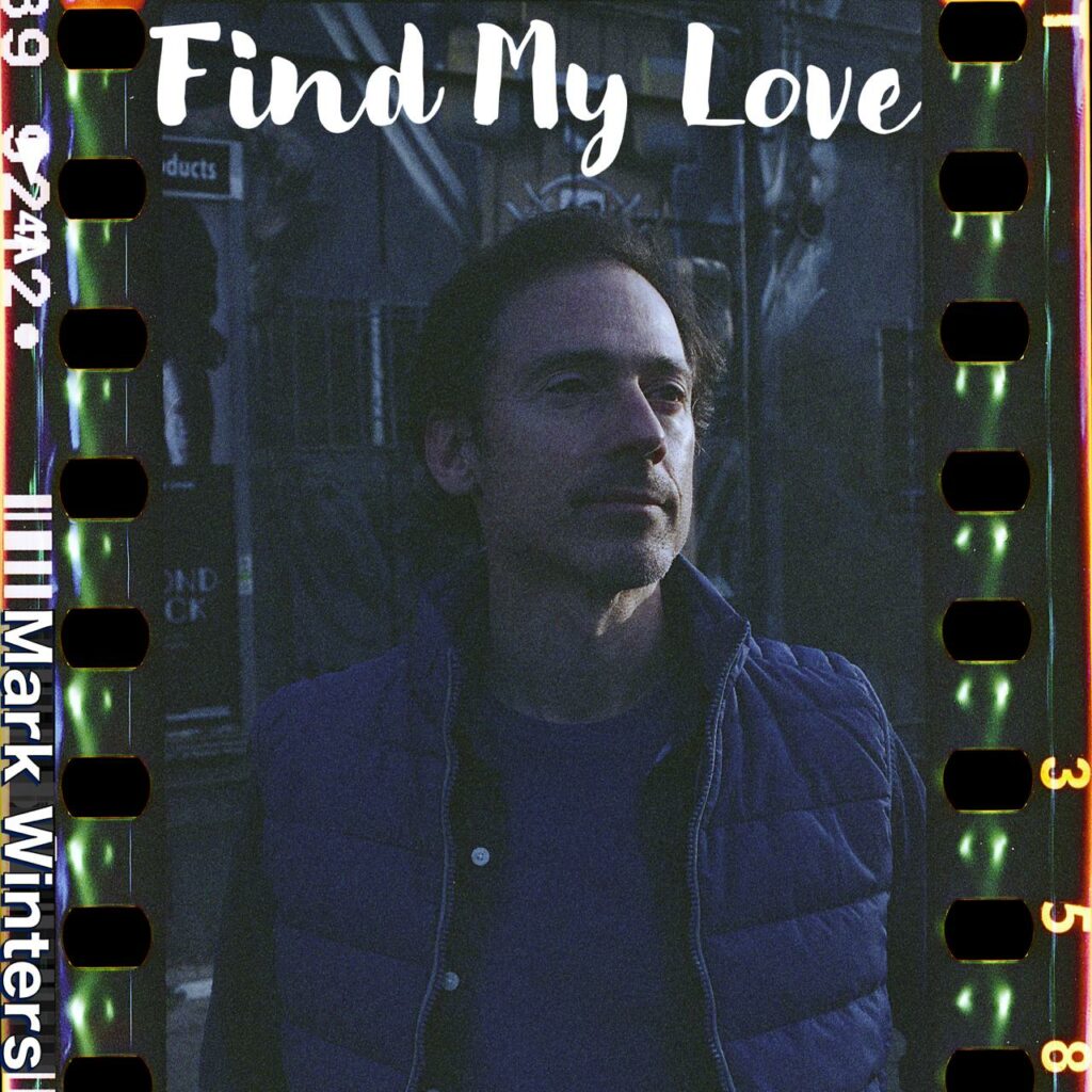 Mark Winters "Find My Love" single artwork